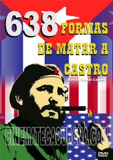 638 FORMAS DE MATAR A CASTRO